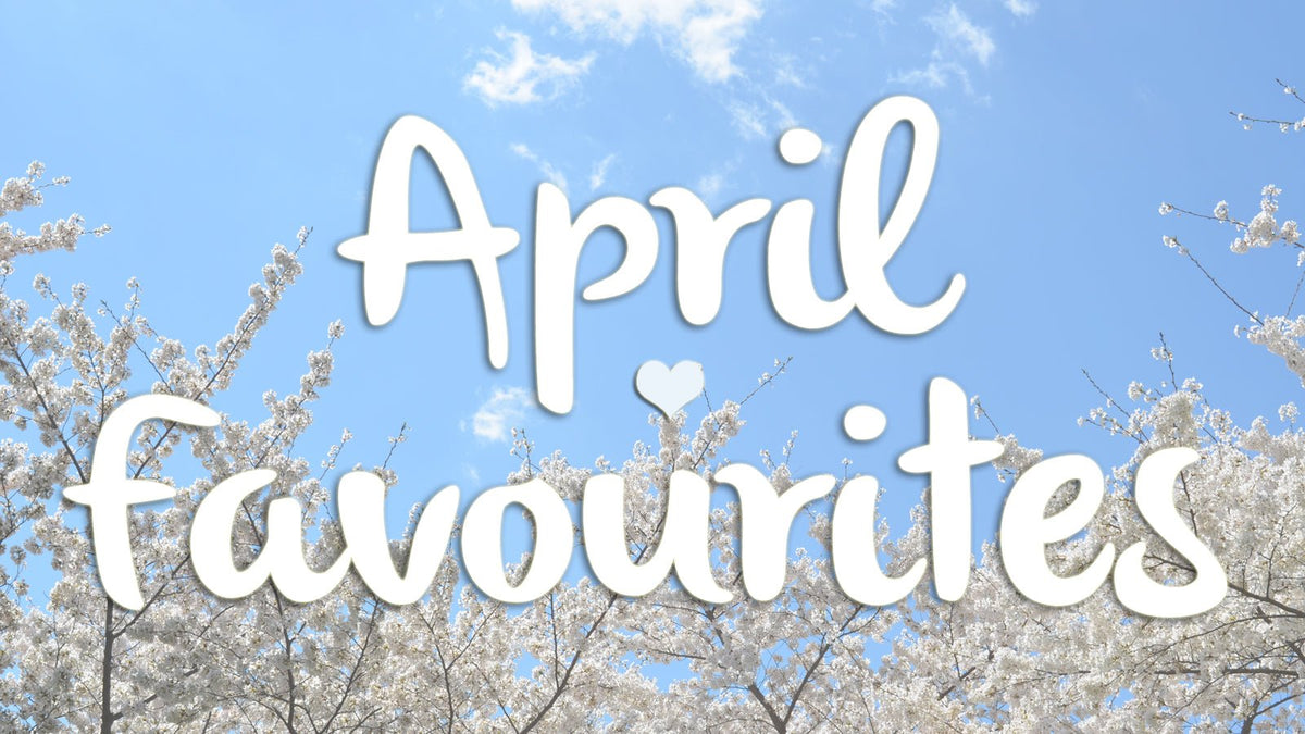 April Favourites - Shoetopia Footwear